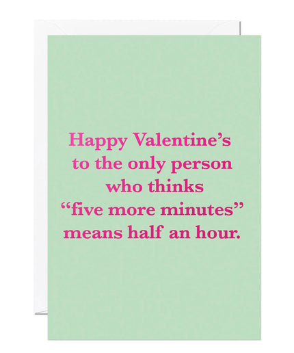 Funny Valentine’s Day Card – Five More Minutes | Foil Finish