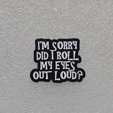Funny Pin Badges - Various Designs Eyes Roll