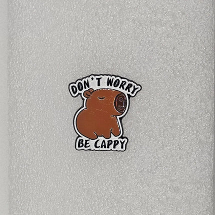 Capybara Pin Badges - various designs Don't worry