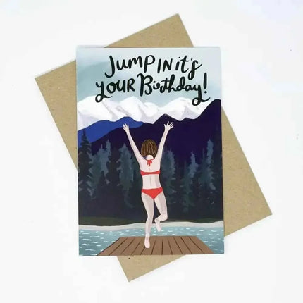 Jump In It's Your Birthday Card